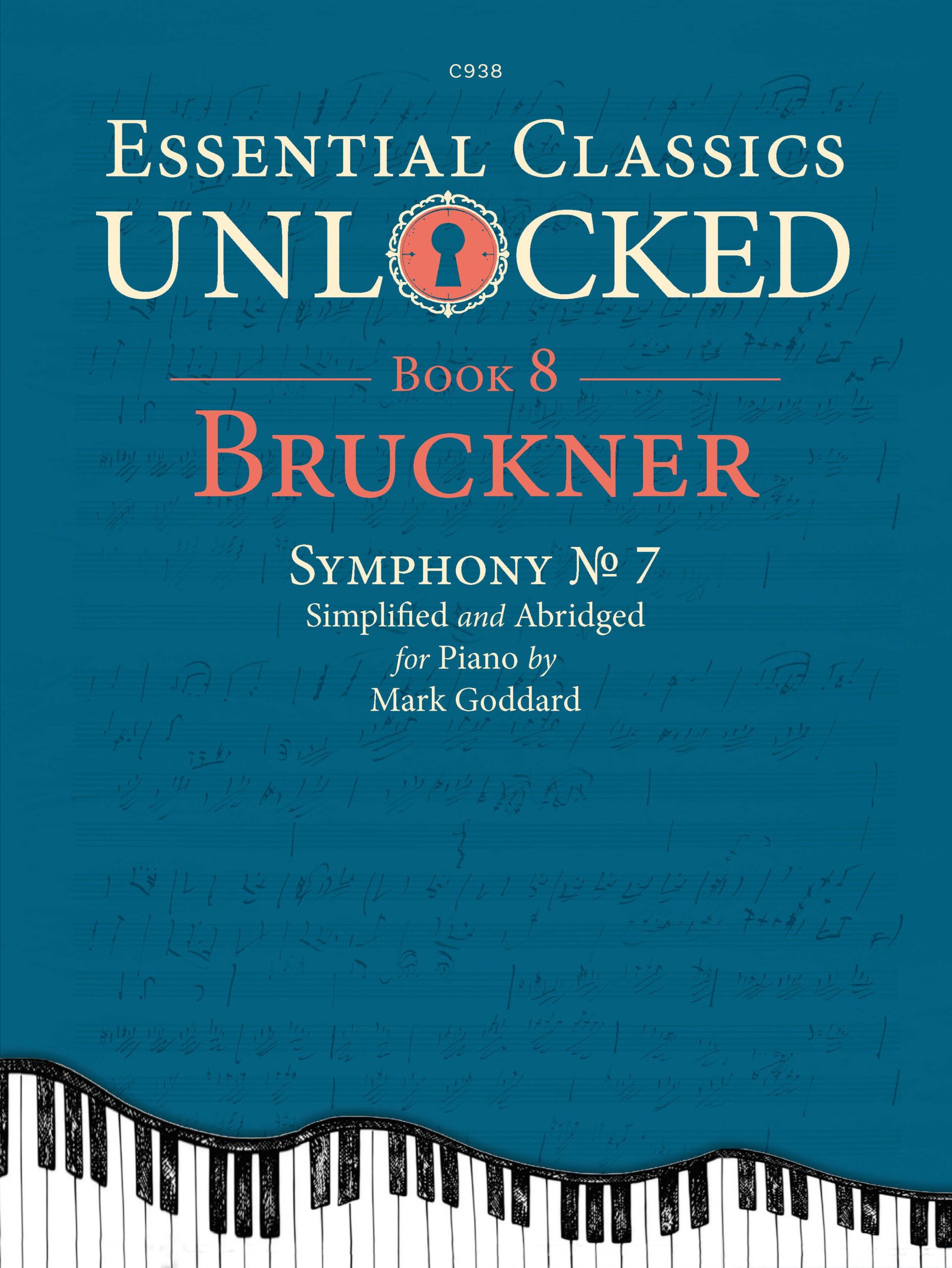 Essential Classics Unlocked for Piano - Book 8: Bruckner