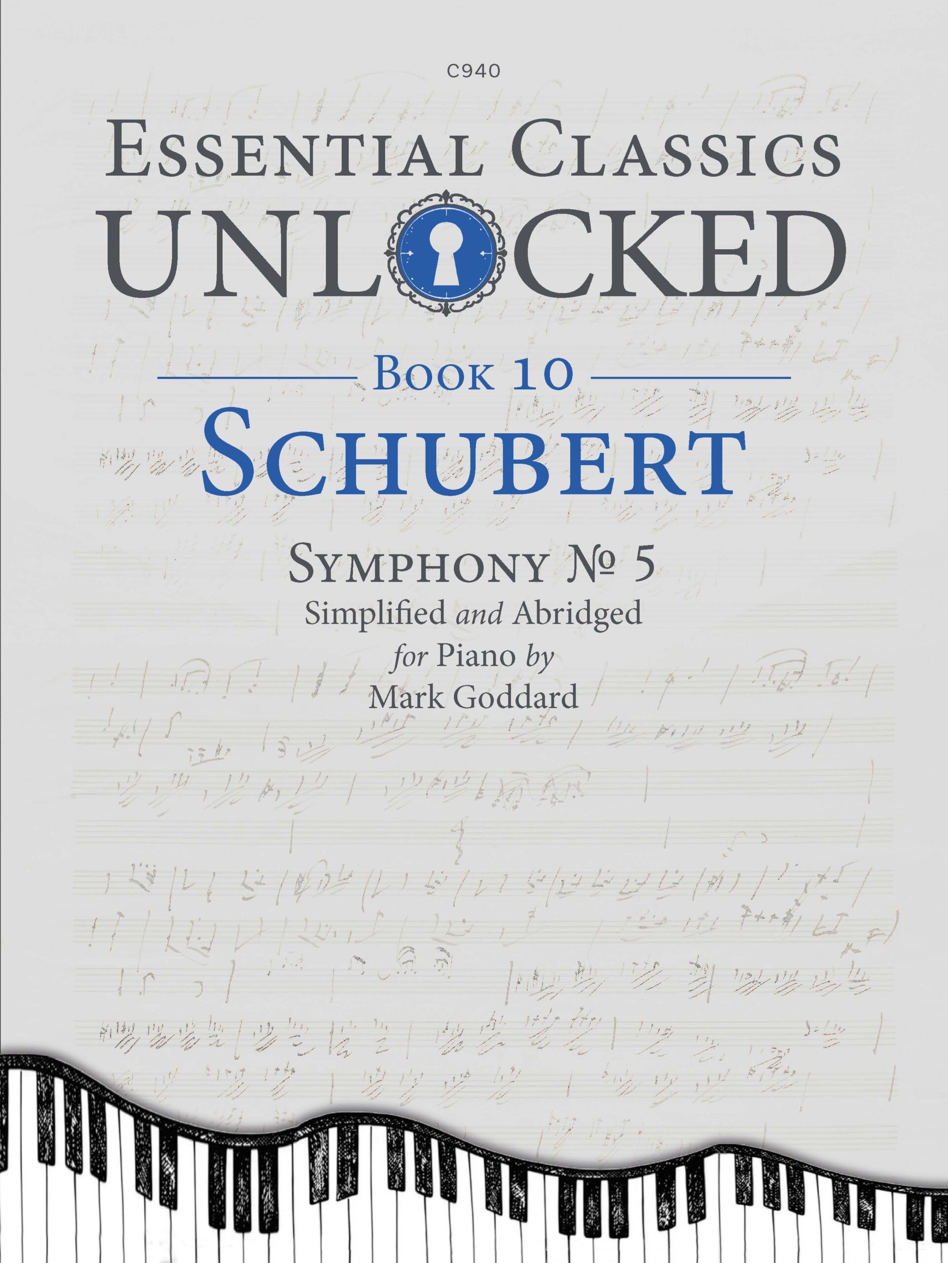 Essential Classics Unlocked for Piano - Book 10: Schubert